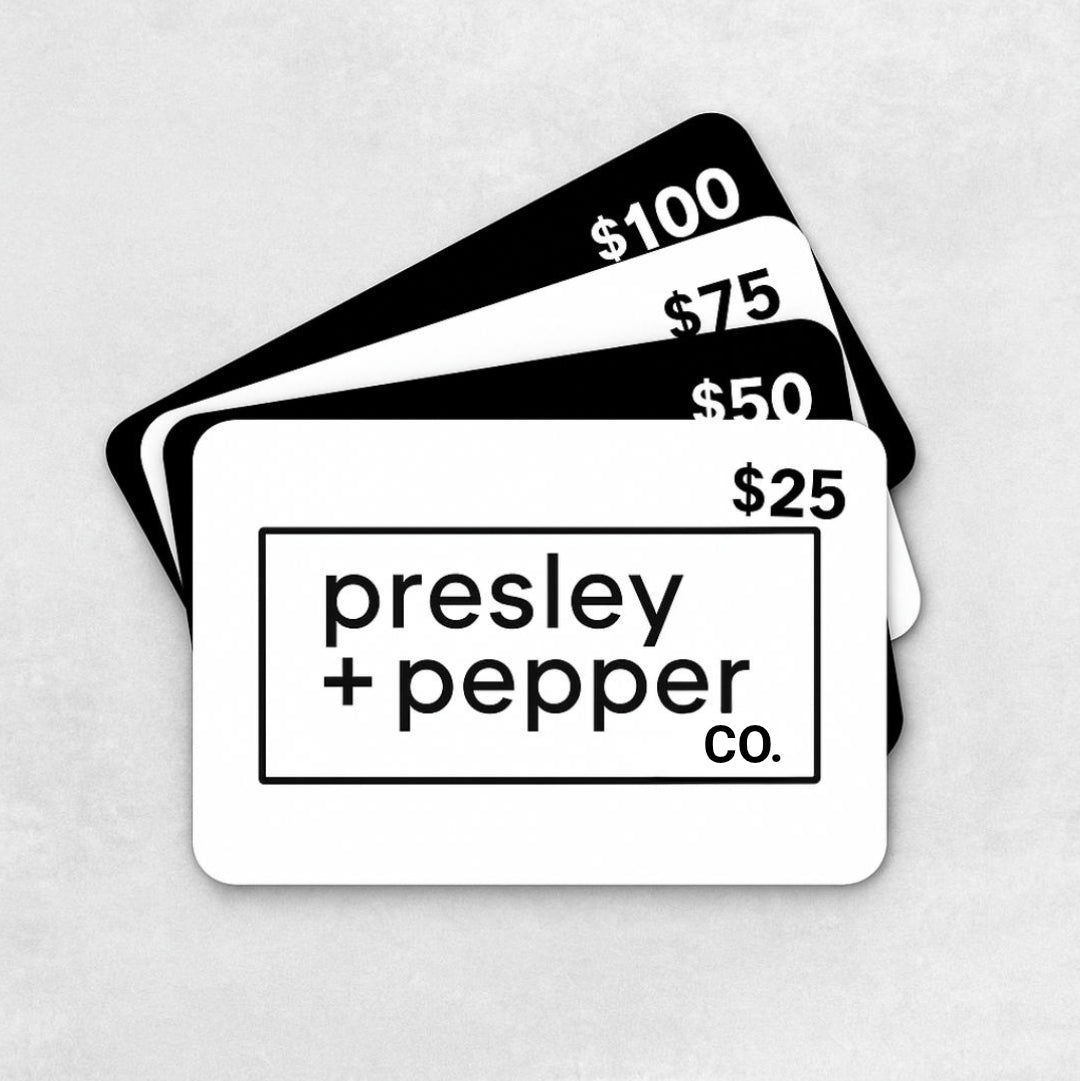 Presley + Pepper Co. Digital Gift Card